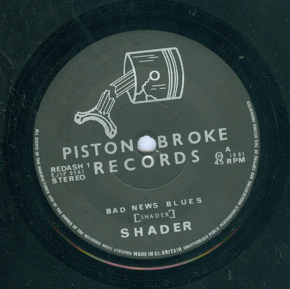 Shader (2) : Bad News Blues (7")