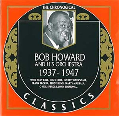 Bob Howard And His Orchestra* : 1937-1947 (CD, Comp)