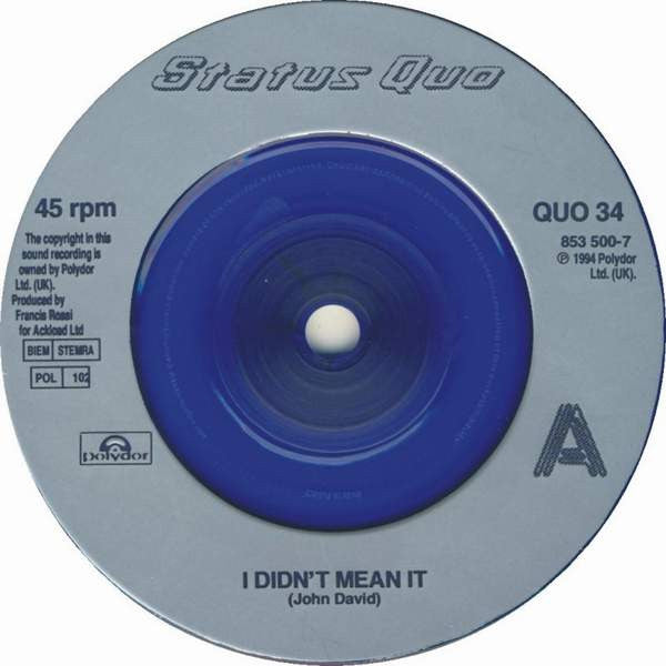 Status Quo : I Didn't Mean It (7", Single, Blu)