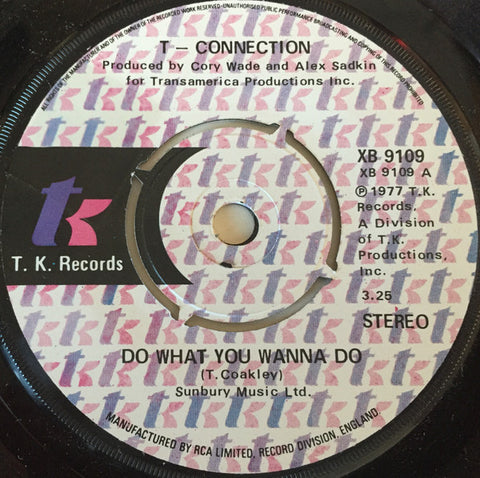 T-Connection : Do What You Wanna Do (7", Single, 4-P)