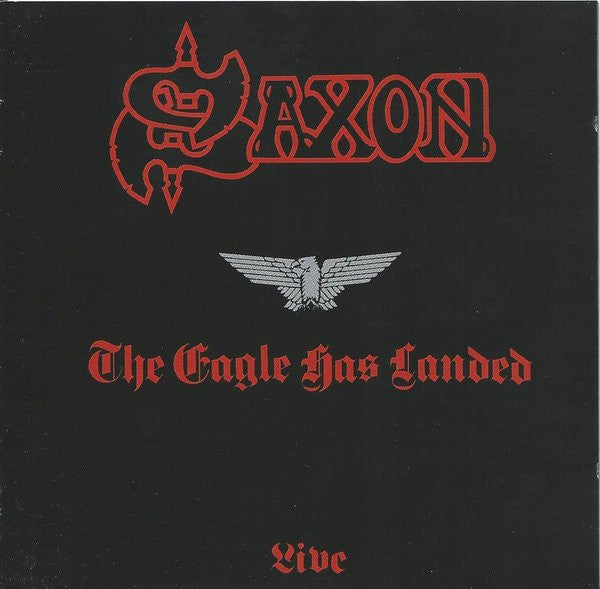 Saxon : The Eagle Has Landed (Live) (CD, Album, RE, RM)