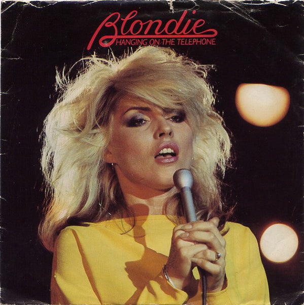 Blondie : Hanging On The Telephone (7", Single, Lar)