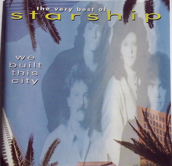 Starship (2) : We Built This City (The Very Best Of Starship) (CD, Comp)