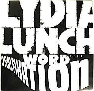 Lydia Lunch : Oral Fixation (LP)