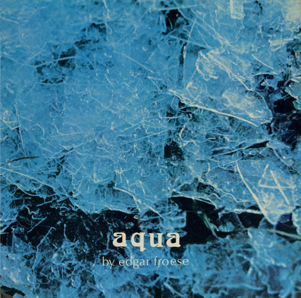 Edgar Froese : Aqua (LP, Album, Gat)