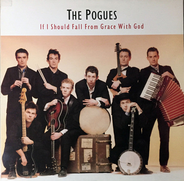 The Pogues : If I Should Fall From Grace With God (LP, Album)