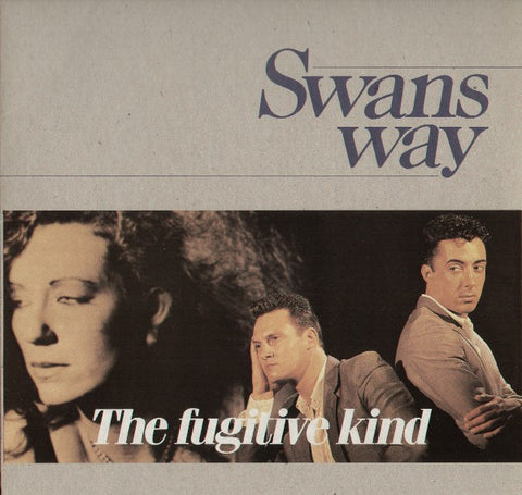 Swans Way : The Fugitive Kind (LP, Album)