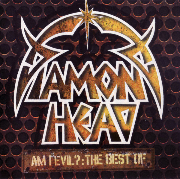 Diamond Head (2) : Am I Evil?: The Best Of Diamond Head (CD, Comp)