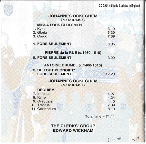 Ockeghem* - The Clerks' Group, Edward Wickham : Requiem / Missa Fors Seulement (CD, Album)