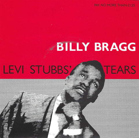 Billy Bragg : Levi Stubbs' Tears (7", Single)