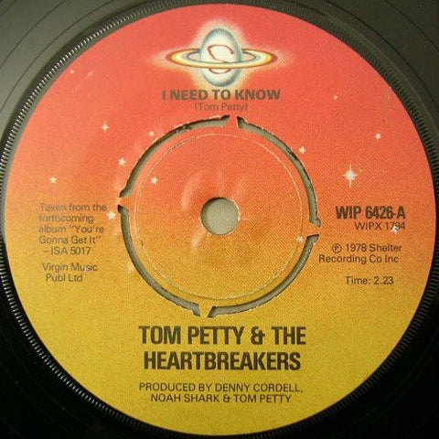 Tom Petty & The Heartbreakers* : I Need To Know (7", Single, Com)