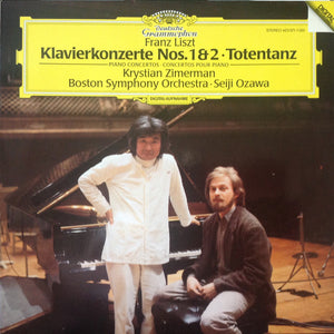 Franz Liszt / Krystian Zimerman / Boston Symphony Orchestra · Seiji Ozawa : Klavierkonzerte Nos 1 & 2 · Totentanz · Piano Concertos · Concertos Pour Piano (LP)