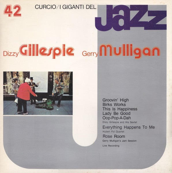 Dizzy Gillespie, Gerry Mulligan : I Giganti Del Jazz Vol. 42 (LP, Comp)