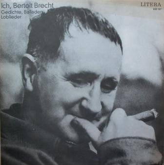 Bertolt Brecht : Ich, Bertolt Brecht (LP, Comp, Mono, Sil)