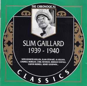 Slim Gaillard : 1939-1940 (CD, Comp)