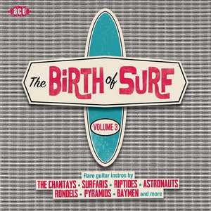 Various : The Birth Of Surf Volume 3 (CD, Comp)