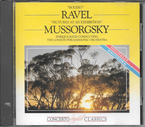 Ravel* - Mussorgsky*, Enrique Batiz Conducting The London Philharmonic Orchestra* : Bolero / Pictures At An Exhibition (CD, Album)