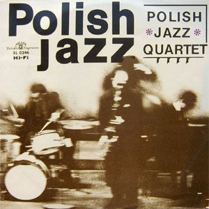 Polish Jazz Quartet : Polish Jazz Quartet (LP, Album, Mono, Exp)