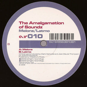 The Amalgamation Of Soundz : Melons / Latmo (12")