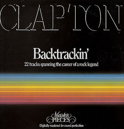 Eric Clapton : Backtrackin' (2xLP, Album, Comp)