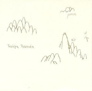 Toshiya Tsunoda : Pieces Of Air (CD, Album)