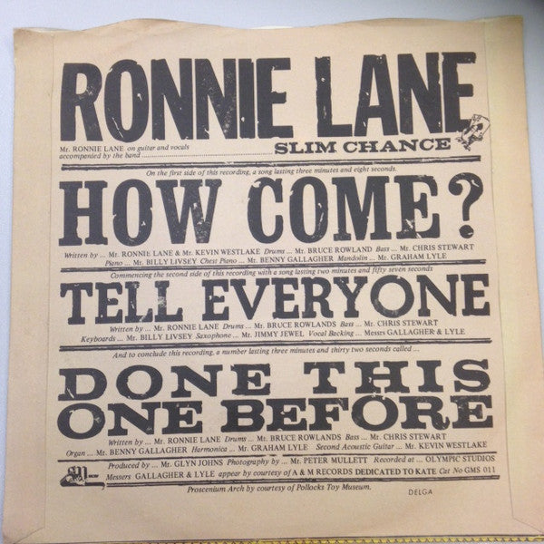 Ronnie Lane Accompanied By The Band "Slim Chance"* : How Come? (7", Single)