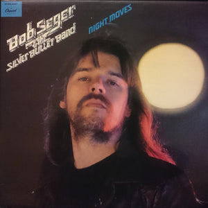 Bob Seger And The Silver Bullet Band : Night Moves (LP, Album, RE)