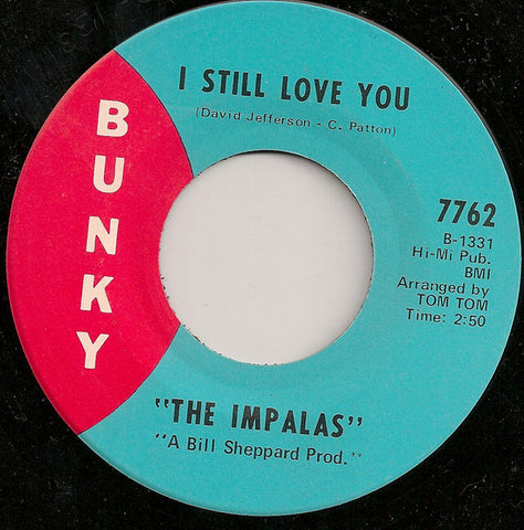 The Impalas (3) : I Still Love You / Whip It On Me (7")