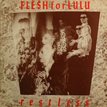 Flesh For Lulu : Restless (12")