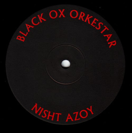 Black Ox Orkestar : Nisht Azoy = נישט אזױ (LP, Album)