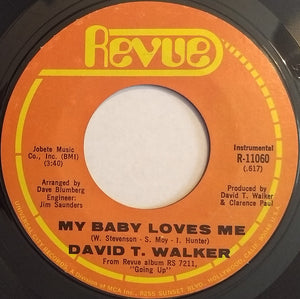 David T. Walker : My Baby Loves Me  (7", Single)