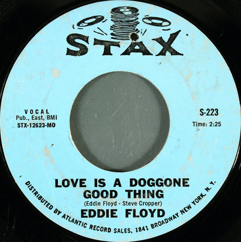 Eddie Floyd : Love Is A Doggone Good Thing (7", Single, Styrene, MO )