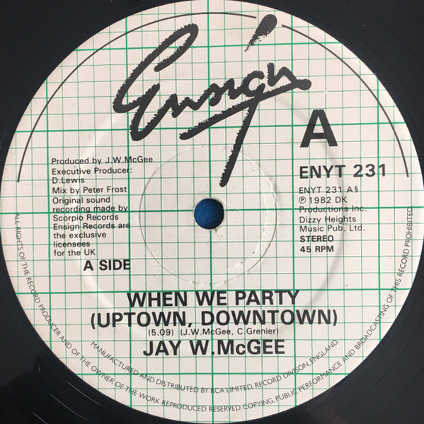 Jay W. McGee : When We Party (Uptown, Downtown) (12", Lyn)