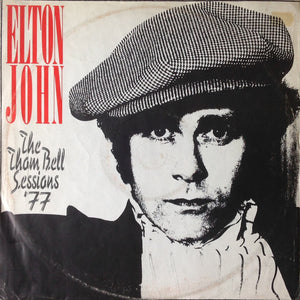 Elton John : The Thom Bell Sessions '77 (12")