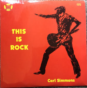 Carl Simmons (2) : This is Rock (LP, Album, Red)