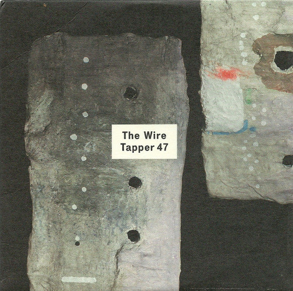 Various : The Wire Tapper 47 (CD, Comp)