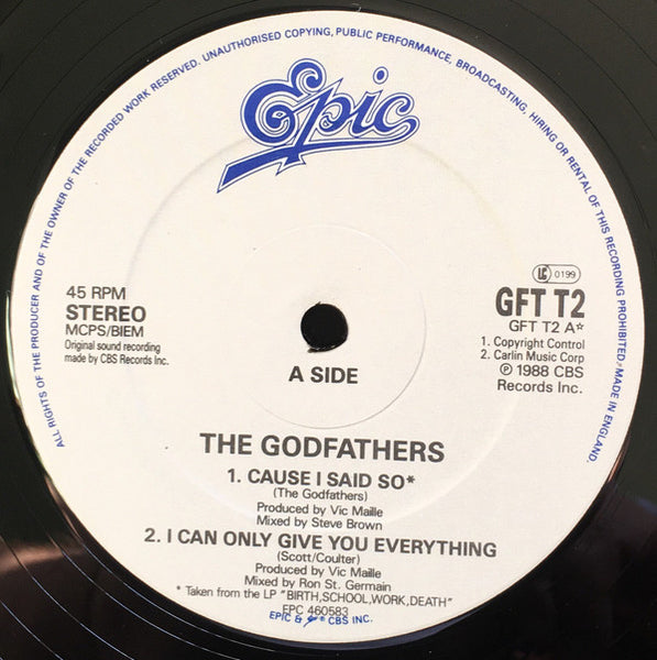 The Godfathers : Cause I Said So (12")