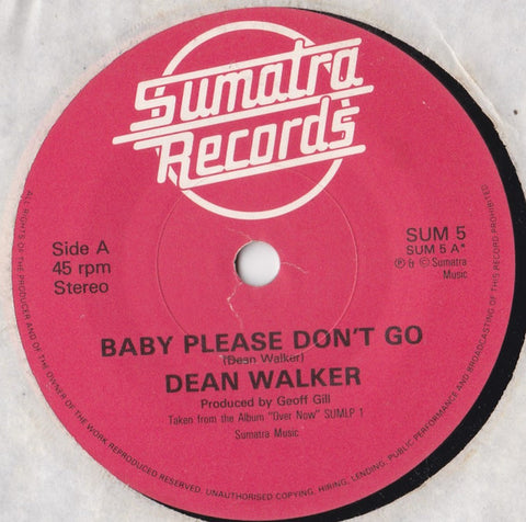 Dean Walker : Baby Please Don't Go (7", Single)