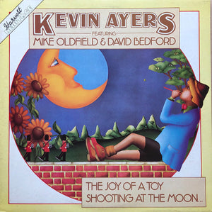 Kevin Ayers featuring Mike Oldfield, David Bedford : The Joy Of A Toy / Shooting At The Moon (Comp + LP, Album, RE + LP, Album, RE)