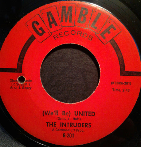 The Intruders : (We'll Be) United / Up And Down The Ladder (7", Single)