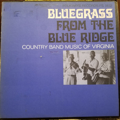 Various : Bluegrass From The Blue Ridge Country Band Music of Virginia (LP)