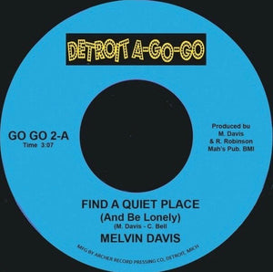 Melvin Davis (2) : Find A Quiet Place (7", RE)