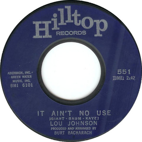 Lou Johnson : It Ain't No Use / This Night (7", Single, Styrene)