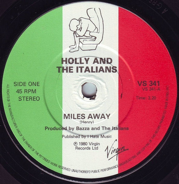 Holly And The Italians : Miles Away (7", Single)