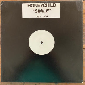 Honeychild (2) : Smile (12", W/Lbl)