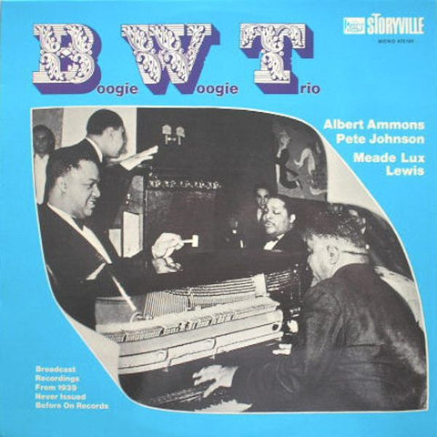 Albert Ammons, Pete Johnson, Meade "Lux" Lewis : Boogie Woogie Trio (LP, Mono, RE)