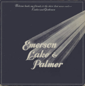 Emerson, Lake & Palmer : Welcome Back My Friends To The Show That Never Ends - Ladies And Gentlemen (3xLP, Album)