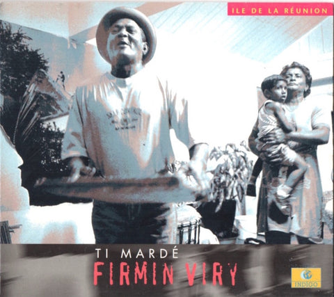 Firmin Viry : Ti Mardé (HDCD, Album, Dig)