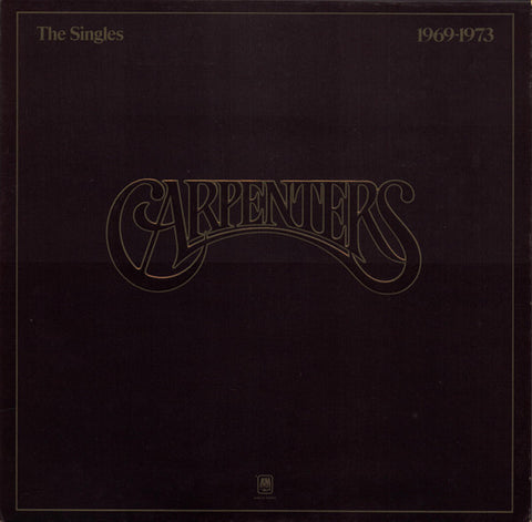 Carpenters : The Singles 1969-1973 (LP, Album, Comp, RE, Gat)