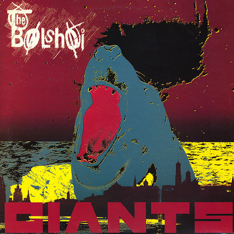 The Bolshoi : Giants (12", MiniAlbum)